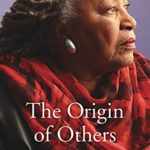 The Origin of Others cover - picture of Toni Morrison