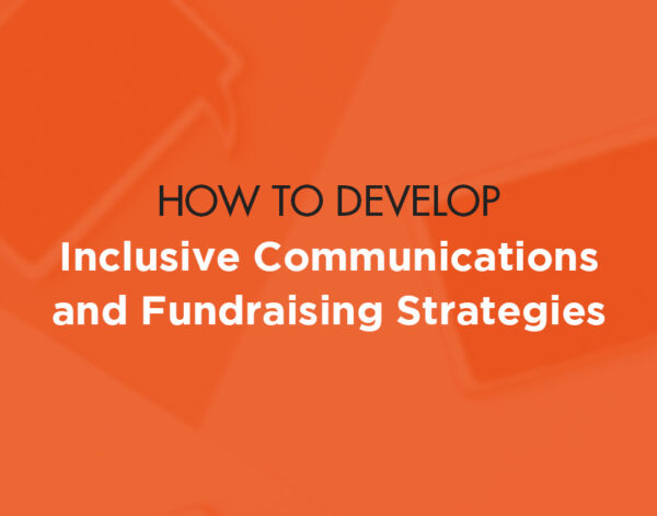 How to develop inclusive communications and fundraising strategies - YW ...